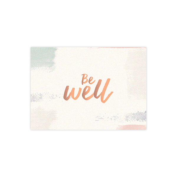 'Be Well' Greeting Card