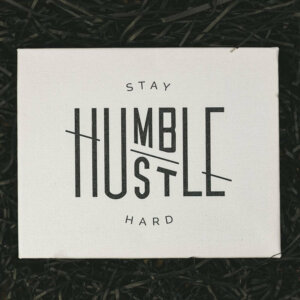 Hustle (Office) - Hustle/Humble Canvas